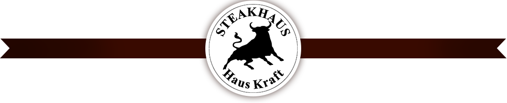 Haus Kraft | Steakhaus | Dalmatinische & Internationale Spezialitäten | Biergarten | Partyservice | Gesellschaftsräume